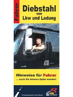 Diebstahl von Lkw und Ladung – für Fahrer