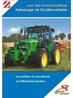 Land- oder forstwirtschaftliche Fahrzeuge im Straßenverkehr
