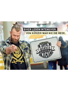 Biker leben intensiver. Von kürzer war nie die Rede. 