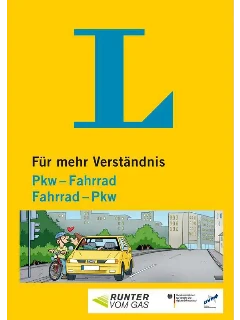 Für mehr Verständnis PKW-Fahrrad